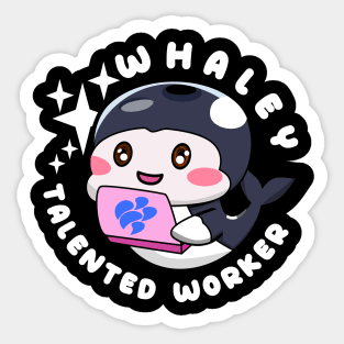 Whaley Talented Worker Animal Orca Pun Sticker